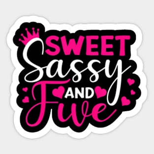 Kids Happy 5Th Birthday Sweet Sassy And Five Girls 5 Years Old Sticker